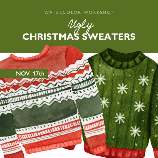 Paint and Sip, Hot Cocoa Edition: Ugly Christmas Sweaters