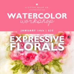 Watercolor Workshop: Expressive Florals