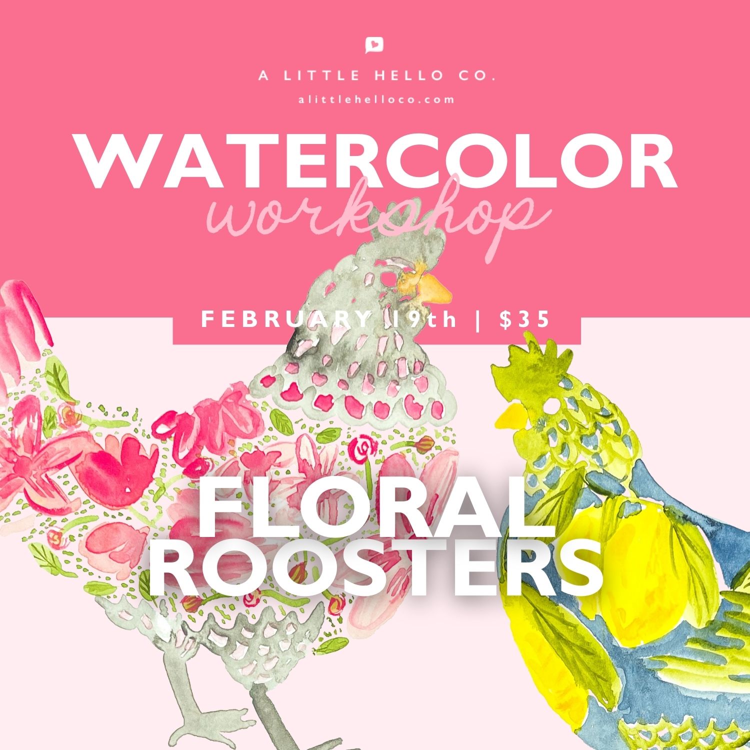 Watercolor Workshop: Floral Roosters