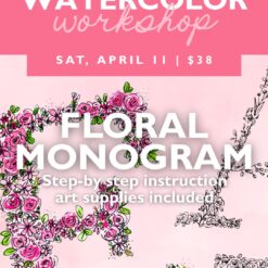 Watercolor Workshop: Floral Monogram
