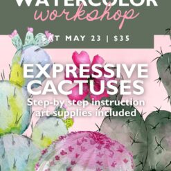 Watercolor Workshop: Expressive Cactuses
