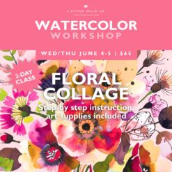 Watercolor Workshop: Floral Collage