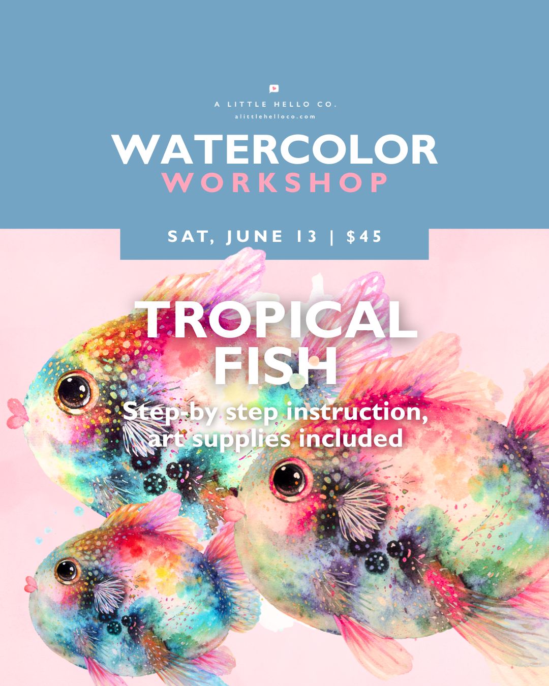 Watercolor Workshop: Tropical Fish