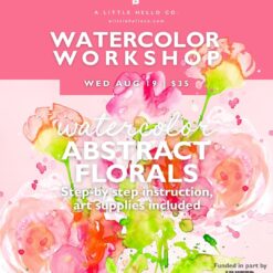 Watercolor Workshop: Abstract Florals
