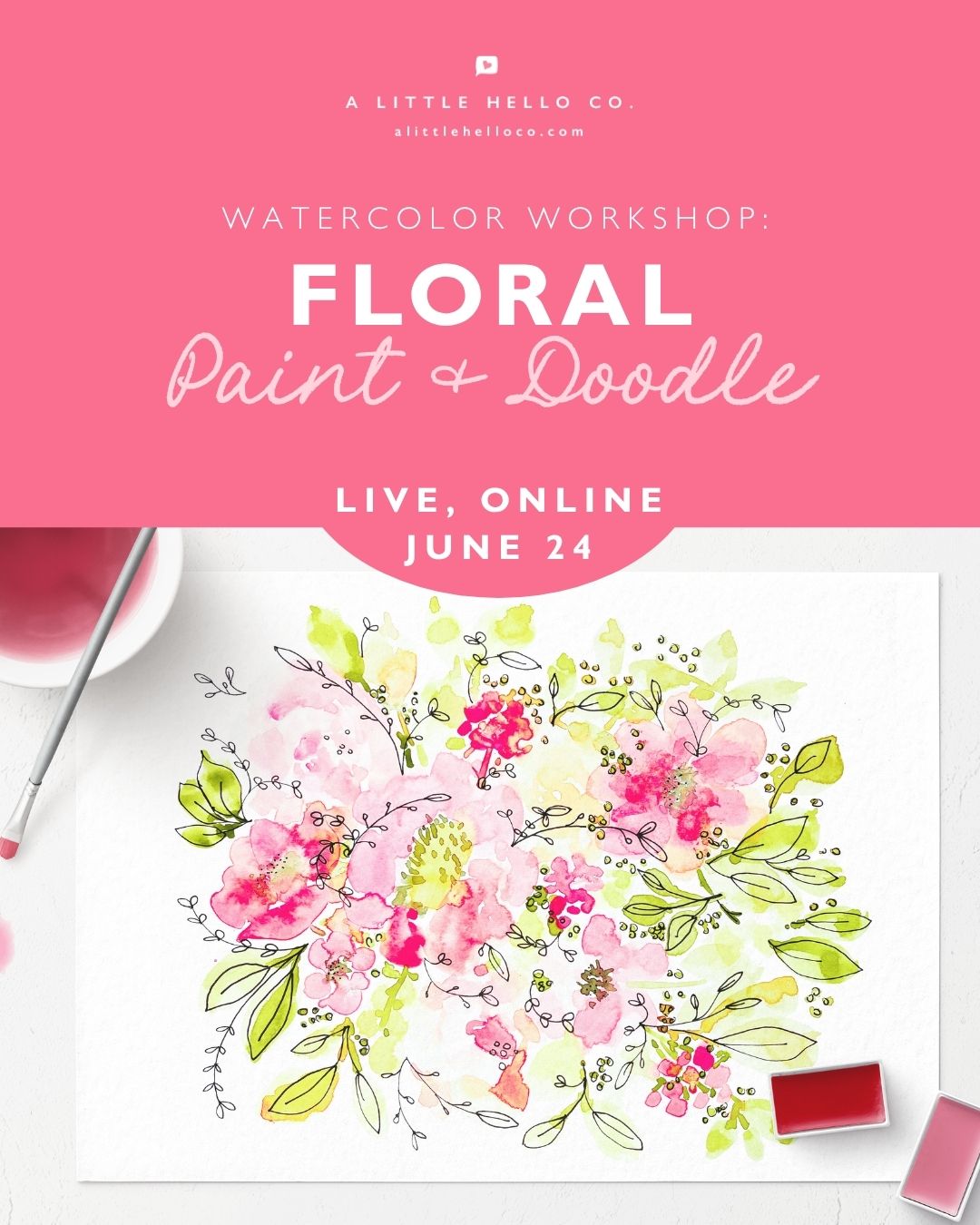 Online Watercolor Workshop: Floral Paint & Doodle