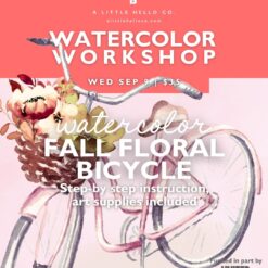 Watercolor Workshop: Fall Floral Bicycle