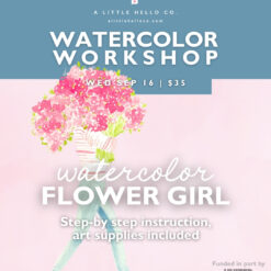 Watercolor Workshop: Flower Girl