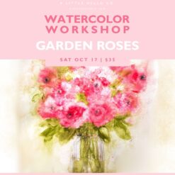 Watercolor Workshop: Garden Roses