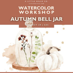 Watercolor Workshop: Autumn Bell Jar