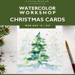 Watercolor Workshop: Christmas Cards in November